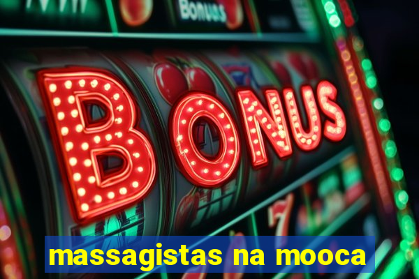 massagistas na mooca